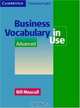 Business Vocabulary in Use Advanced (Cambridge Professional English), Bill Mascull 