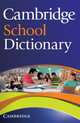 Cambridge School Dictionary, Cambridge University Press 