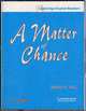 A Matter of Chance Level 4 Audio Cassette Set (2 Cassettes), David A. Hill 