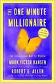 The One Minute Millionaire: The Enlightened Way to Wealth, MARK VICTOR HANSEN, ROBERT G. ALLEN 