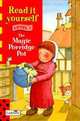 Magic Porridge Pot, David Pace 
