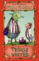 Trolls United, Alan MacDonald 
