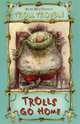 Trolls Go Home, Alan MacDonald 