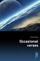 Occasional verses, Fletcher Walter 