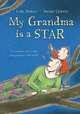 My Grandma Is a Star, Carl Norac 