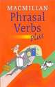 Macmillan Phrasal Verbs Plus Dictionary: Macmillan Edition, Macmillan ELT 