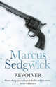 Revolver, Sedgwick, Marcus 