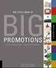 Little Book of Big Promotions, 