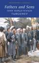 Fathers and Sons, Ivan Sergeyevich Turgenev 