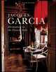 Jacques Garcia. Decorating in the French Style, Franck Ferrand 