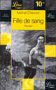 Fille De Sang. Texte integral / Шеврон. Кровный сын, Michel Chevron 