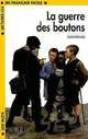 La Guerre Des Boutons, Pergaud 