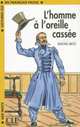 L'Homme A L'Oreille Cassee Book (Level 1), About 