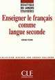 Enseigner Le Francais Comme Langue Seconde, Vigner 