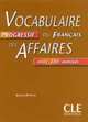 Vocabulaire Progressif Du Affaires, Jean-Luc Penfornis 