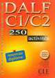 Dalf C1/C2. 250 Activities. Textbook, Lescure 