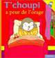T'choupi a Peur de L'orage, Thierry Courtin 
