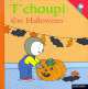 T'CHOUPI:T'CHOUPI FETE HALLOWEEN, 