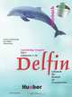 Delfin 1: Lehrbuch: Lektionen 1-10 Teil 1 (+ 2 CD), Hartmut Aufderstrasse, Jutta Muller, Thomas Storz 