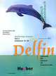 Delfin. Lehrbuch + Arbeitsbuch: Teil 3. Lektionen 15-20. Niveaustufe B1 (+ CD), Hartmut Aufderstrasse, Jutta Muller, Thomas Storz 