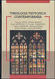 Theologia Teotonica contemporanea. Германская мысль конца XIX - начала XX века о религии, искусстве, философии, 