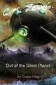 Out of the silent planet, C. S. Lewis 