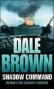 Shadow Command. Dale Brown, Дейл Браун 