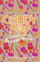 Candypop (1) - Candy and the Broken Biscuits, Laverne Lauren 