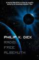 Radio Free Albemuth (film tie-in), Philip K. Dick 