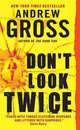 Don't Look Twice (Ty Hauck Series #2), Gross, Andrew 