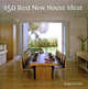150 best new house ideas, Bridget Vranckx 