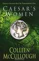 Caesar's Women (Masters of Rome), McCullough, Colleen 