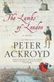 The Lambs of London, Peter Ackroyd 