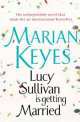 Lucy Sullivan is Getting Married, Keyes, Marian 