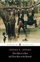 Three Men in a Boat: and Three Men on the Bummel, Jerome K. Jerome 