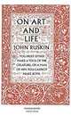 On Art and Life, Ruskin John 