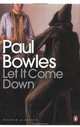 Let it Come Down, Paul Bowles 