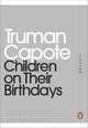Дети и их дни рождения (на английском языке), Capote Truman 