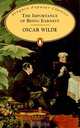 The Importance of Being Earnest, Oscar Wilde 