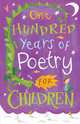 One Hundred Years of Poetry: For Children, Michael Harrison 