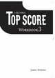 Top Score 3 Work Book, Michael Duckworth, Kathy Gude, Paul Kelly 