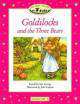 Classic Tales: Goldilocks and the Three Bears: Elementary 1, 200-Word Vocabulary, Sue Arengo 