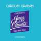 Children's Jazz Chants Old and New: CD, Carolyn Graham 