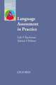 Language Assessment in Practice, Lyle Bachman 