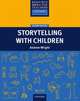 Resource Books For Teachers: Storytelling With Children Second Edition, Oxford University Press Staff 