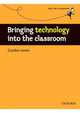 Bringing Technology Into the Classroom, Gordon Lewis 