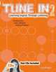 Tune in 2 Test Pack: Learning English Through Listening [With 2 CDs], Jack Richards 