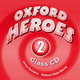 Oxford Heroes 2 Class Audio CDs (2), Quintana, J & Robb Benne, R 