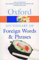 Oxford Dictionary of Foreign Words and Phrases, Jennifer Speake 
