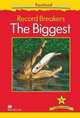 MacMillan Factual Readers: Record Breakers - The Biggest, Llewellyn Claire 